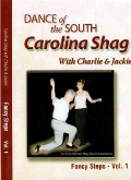 Carolina Shag - Fancy Steps - Vol. 1 by Charlie Womble and Jackie McGee