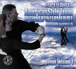 Tango Volume 1 &ndash; Beginner-Intermediate American Style Tango with John and Phyllis