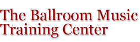 The Ballroom Music Training Center